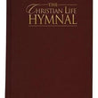 Load image into Gallery viewer, The Christian Life Hymnal