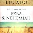 Load image into Gallery viewer, Life Lessons from Ezra & Nehemiah - Max Lucado