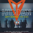 Load image into Gallery viewer, Left Behind: The Kids Collection 3: Hidden - Jerry B. Jenkins & Tim LaHaye