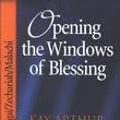 Load image into Gallery viewer, Opening The Windows Of Blessing: Haggai, Zechariah, Malachi - Kay Arthur