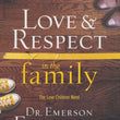 Load image into Gallery viewer, Love & Respect In The Family - Emerson Eggerichs