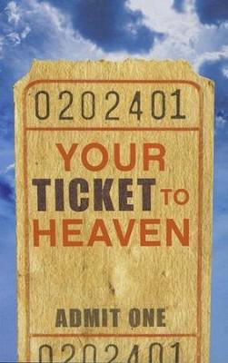 Your Ticket to Heaven Tract (Pack of 25)