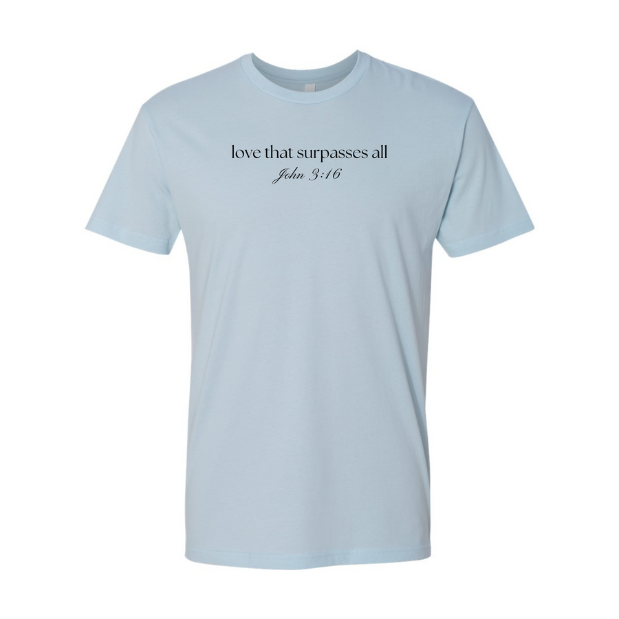 Love that surpasses all John 3:16 Shirt