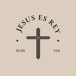 Jesus Es Rey Juan 14:6 Shirt