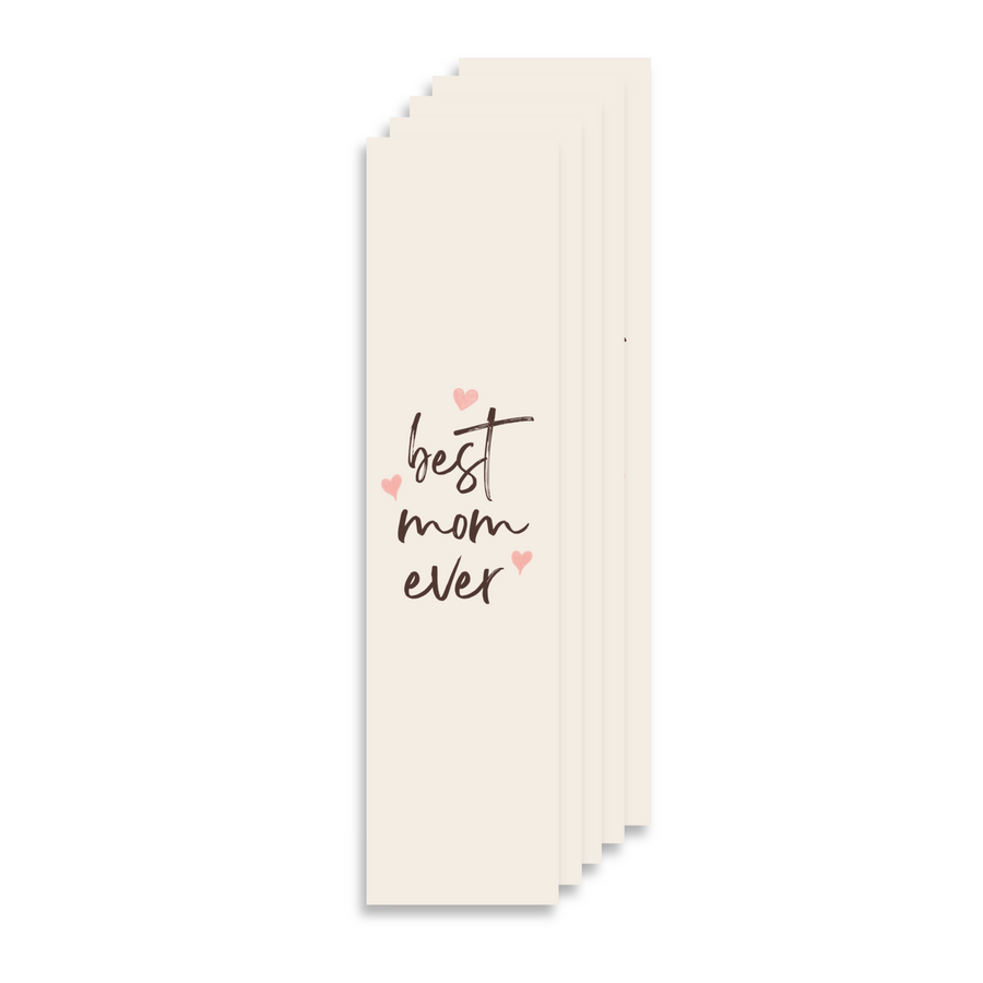 Best Mom Ever 8’X2’ Bookmark for Mom | Gift for Mothers