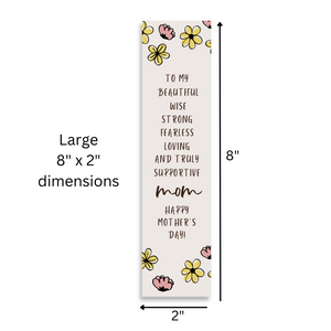 Happy Mother’s Day 8’X2’ Bookmark for Mom | Gift for Mothers