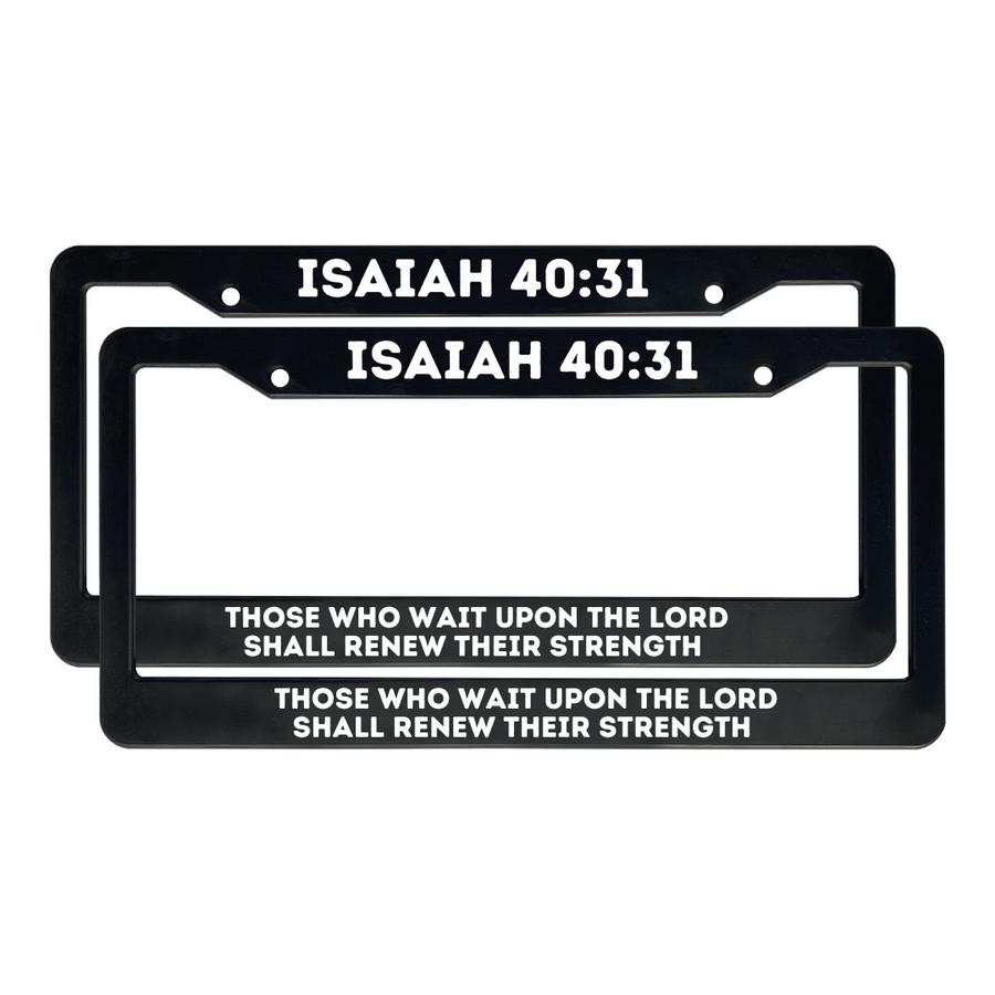 Isaiah 40:31 Those Who Wait Upon The Lord Shall Renew Their Strength | Christian License Plate Frame