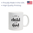 Load image into Gallery viewer, I Am a Child of God | Galatians 3:26 Christian Bible Verse Coffee Mug
