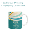 Load image into Gallery viewer, Be Still And Know That I Am God | Psalm 46:10 Christian Bible Verse Coffee Mug
