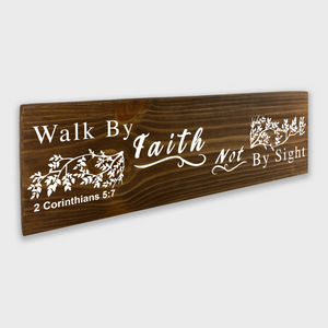 2 Corinthians 5:7 Walk by Faith Not by Sight Wood Decor