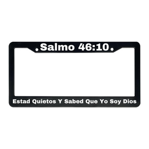 Salmo 46:10 Estad Quietos Y Sabed Que Yo Soy Dios | Christian Spanish License Plate Frame