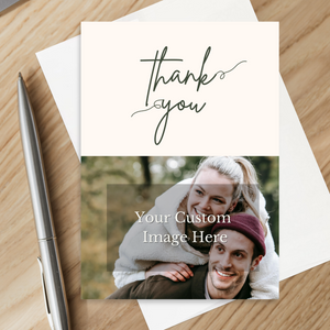 Personalized 5’X7’ Thank You Card Custom Your Photo Image Upload Your Text with 1 Image