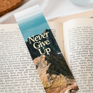 Inspirational Encouraging 8'X2' Bookmark | Never Give Up