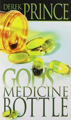 God's Medicine Bottle - Derek Prince