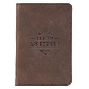 With God All Things Are Possible Matthew 19:26 Dark Brown Genuine Leather Pocket Journal