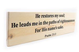 Psalm 23:3 He Restores My Soul Wood Decor