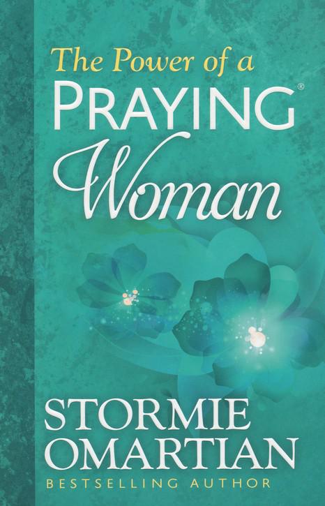 The Power of a Praying Woman - Stormie Omartian