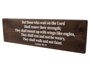 Isaiah 40:31 But Those Who Wait On The Lord Wood Decor