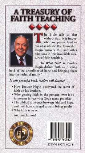 What Faith Is - Kenneth E. Hagin