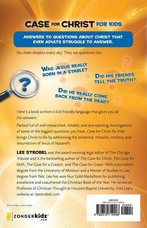 Case for Christ for Kids (Updated & Expanded) - Lee Strobel, Robert Suggs, & Robert Elmer