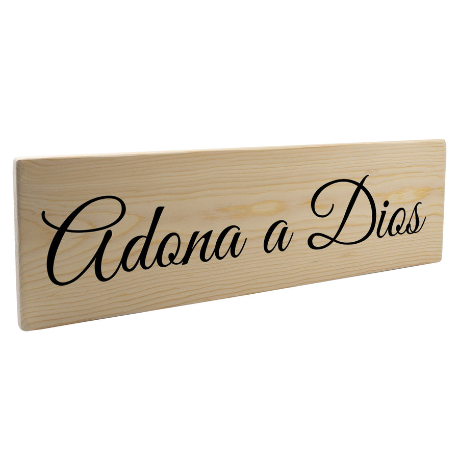 Adona a Dios Spanish Wood Decor