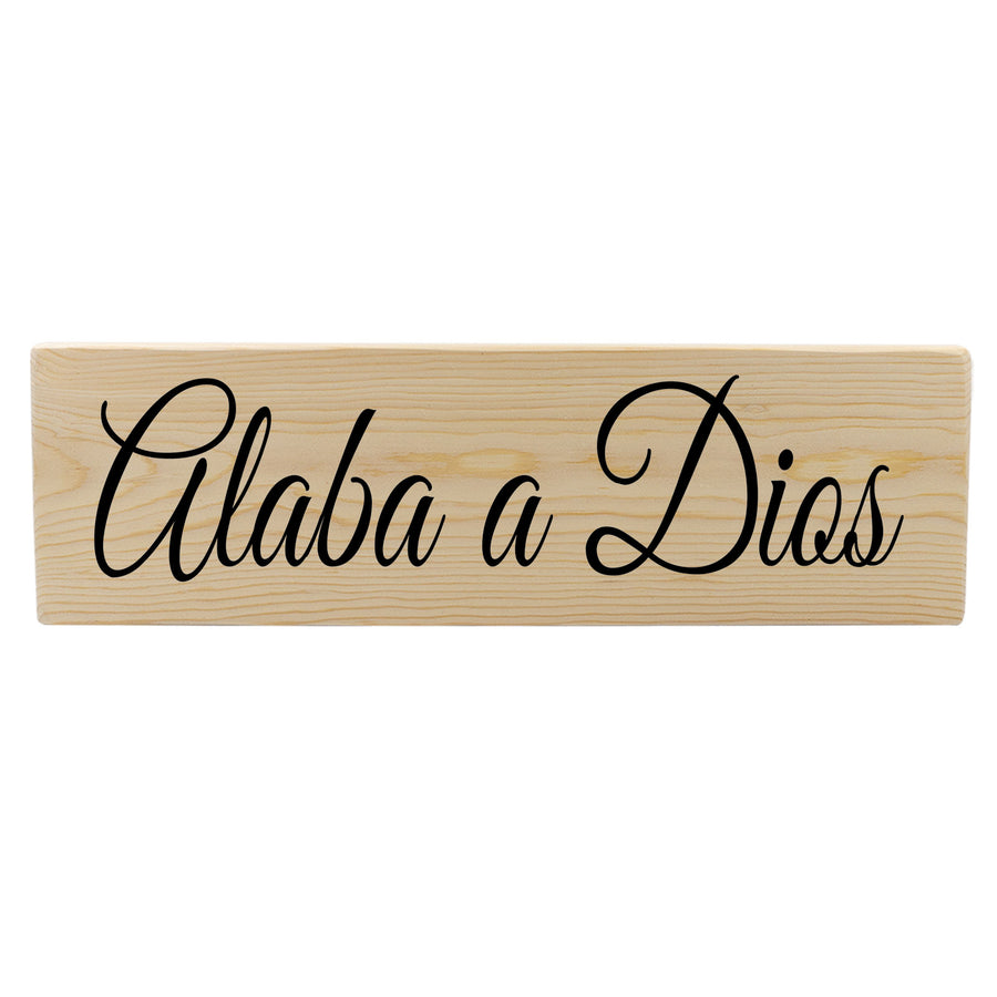 Alaba a Dios Spanish Wood Decor