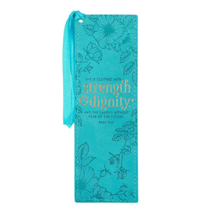 Strength & Dignity Proverbs 31:25 Teal Faux Leather Bookmark