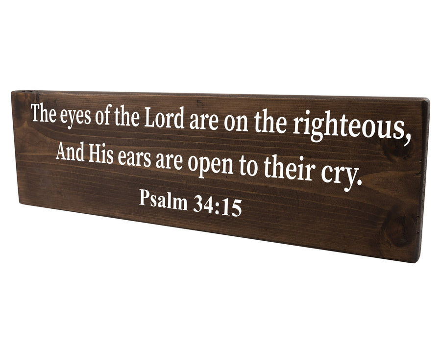 Psalm 34:15 The Eyes Of The Lord Are On The Righteous Wood Decor