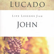Load image into Gallery viewer, Life Lessons from John, 2018 Edition - Max Lucado
