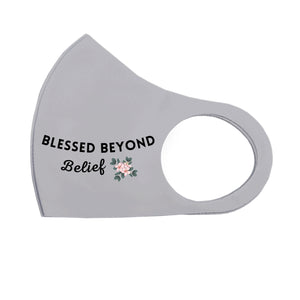 Blessed Beyond Belief Breathable Stretch Fit Mask