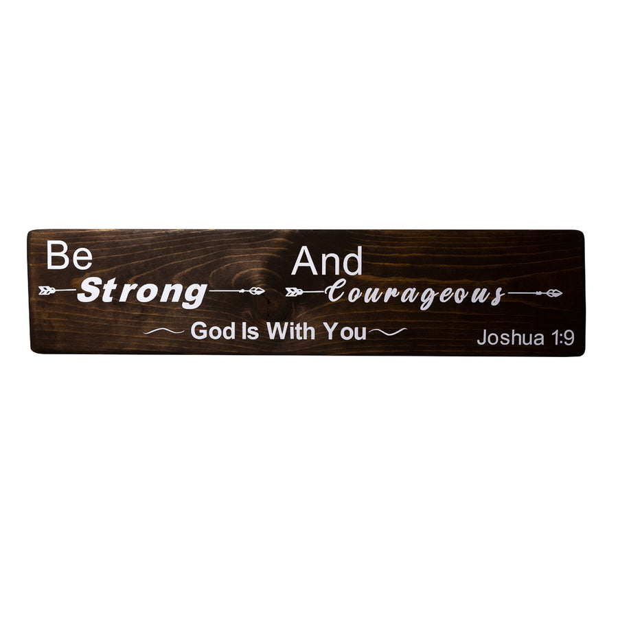 Joshua 1:9 Be Strong and Courageous Wood Decor