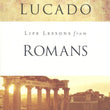 Load image into Gallery viewer, Life Lessons from Romans, 2018 Edition - Max Lucado
