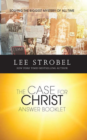 The Case for Christ Answer Booklet - Lee Strobel