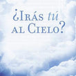 Load image into Gallery viewer, ¿Irás Tú al Cielo? 25 Tratados (Are You Going to Heaven? Spanish 25 Tracts)
