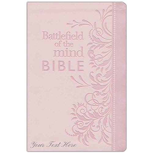 Personalized Battlefield of The Mind Bible: Renew Your Mind Through The Power of God's Word Pink