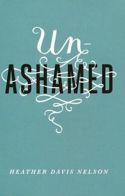 Unashamed Tracts (Pack of 25)