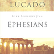 Load image into Gallery viewer, Life Lessons from Ephesians, 2018 Edition - Max Lucado
