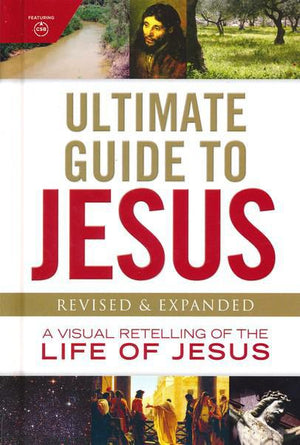 Ultimate Guide To Jesus, Revised & Updated