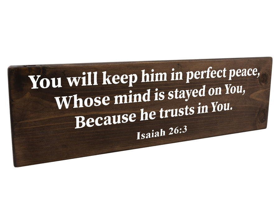 Isaiah 26:3 God Will Keep You In Perfect Peace Wood Decor