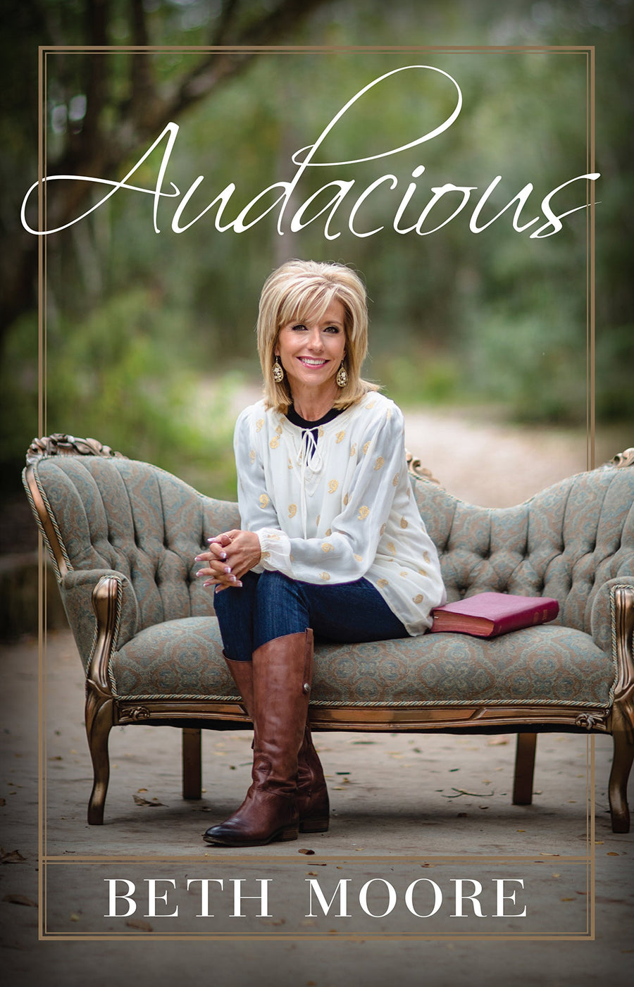 Audacious - Beth Moore