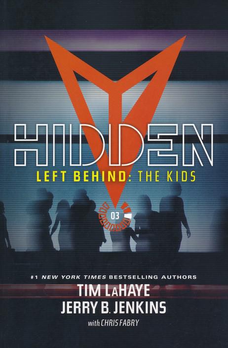 Left Behind: The Kids Collection 3: Hidden - Jerry B. Jenkins & Tim LaHaye