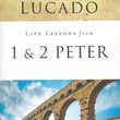 Load image into Gallery viewer, Life Lessons from 1 &amp; 2 Peter, 2018 Edition - Max Lucado
