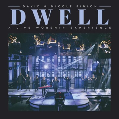 Dwell - David & Nicole Binion CD