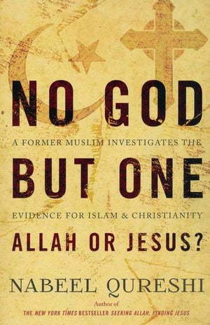 No God But One - Nabeel Qureshi