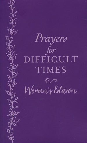 Prayers For Difficult Times: Women's Edition Purple