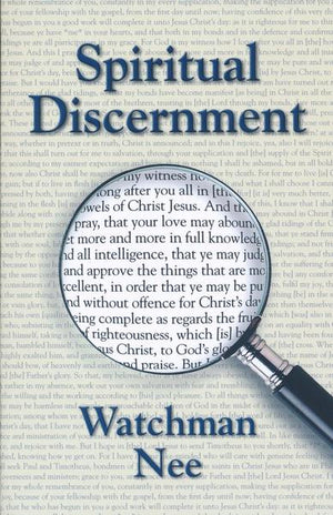 Spiritual Discernment - Watchman Nee