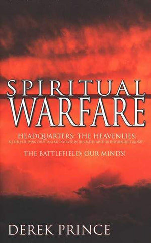 Spiritual Warfare: How to Disarm the Enemy & Administer the Victory of Jesus! - Derek Prince