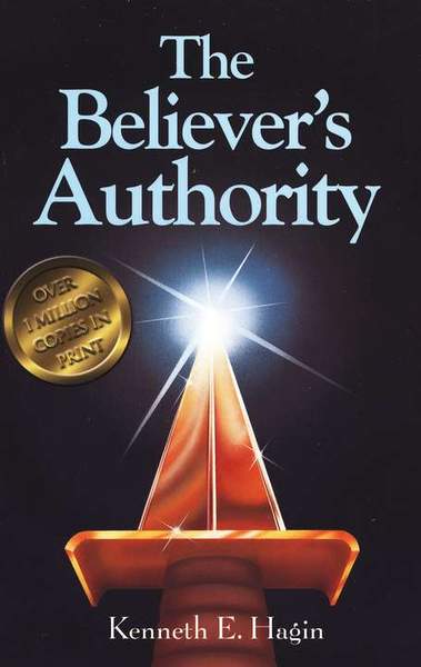 The Believer's Authority - Kenneth E. Hagin