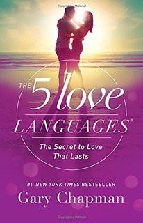 The Five Love Languages - Gary Chapman