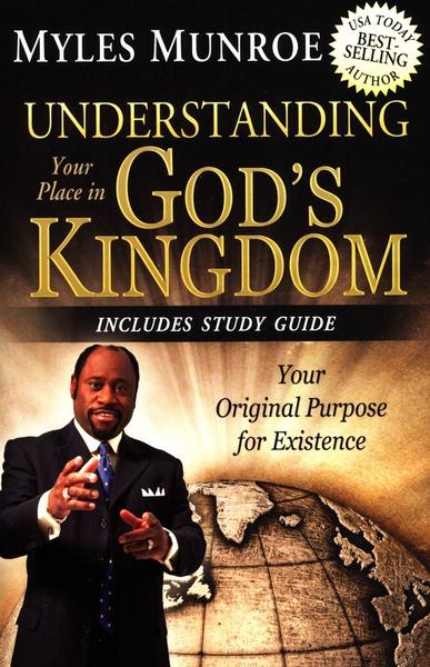 Understanding Your Place in God's Kingdom: Your Original Purpose for Existence